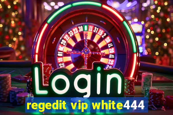 regedit vip white444